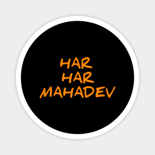 Har har Mahadev for Shiva devotees Magnet